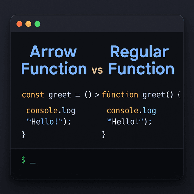 Arrow Functions vs. Regular Functions: When to Use Which?